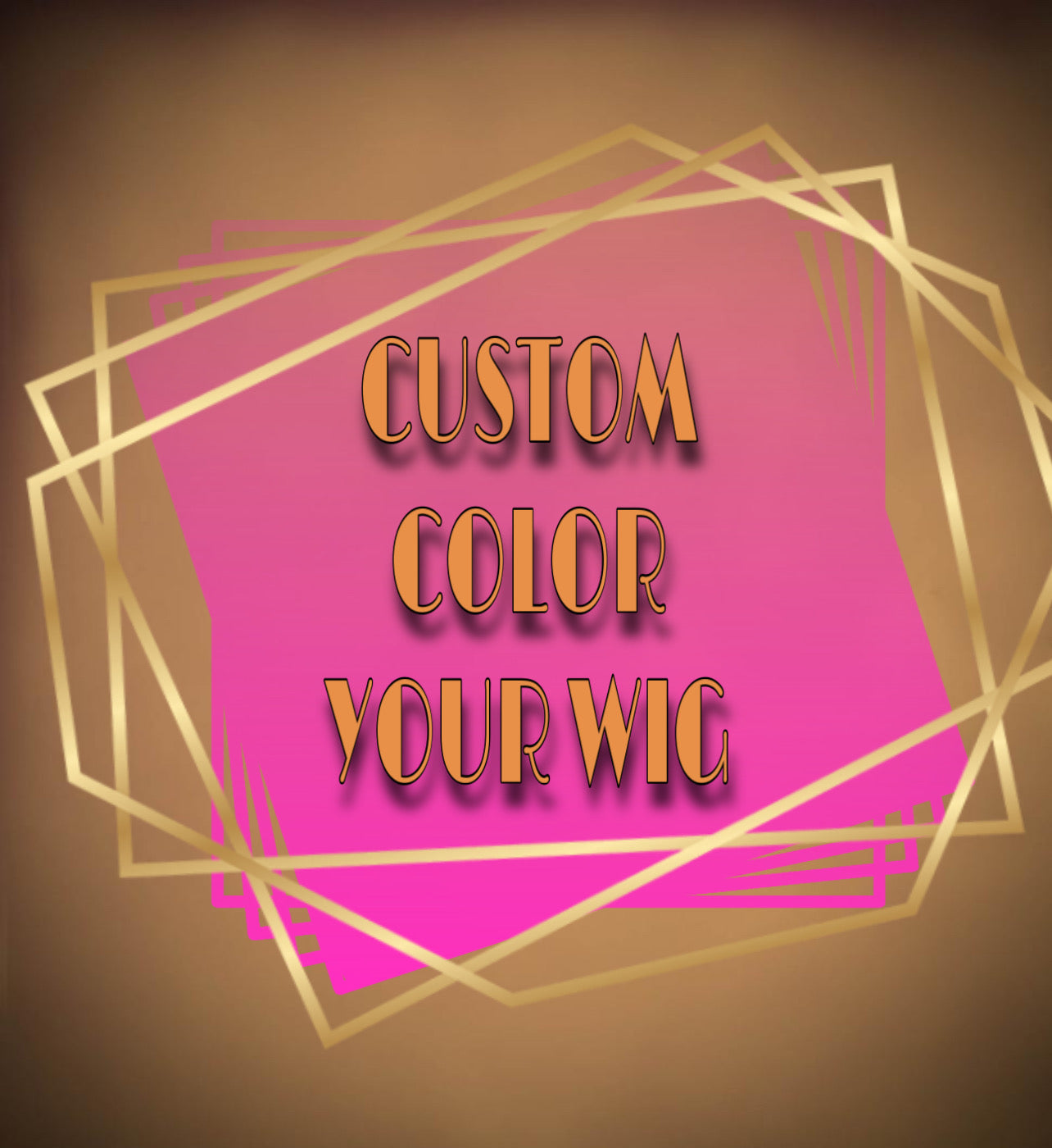 Custom Color Your Wig